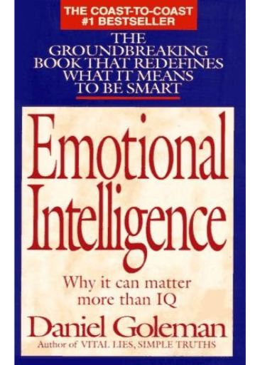Emotional Intelligence / Daniel Goleman