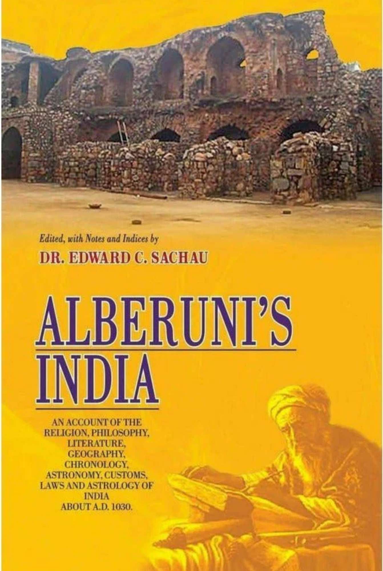 Alberuni's India By Dr. Edward C. Sachau