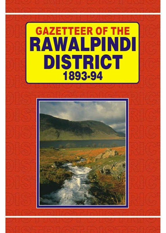 Gazetteer Of The Rawalpindi District 1893-94
By Punjab Government