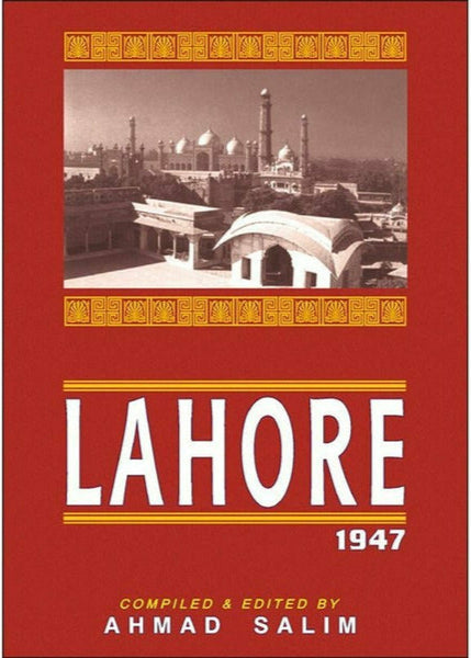 Lahore 1947 By Ahmad Salim