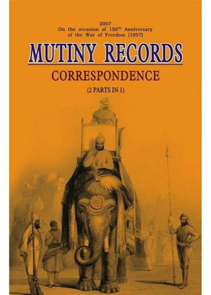 Mutiny Records Correspondence 2 Parts In 1 By Punjab Government