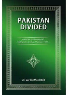Pakistan Divided By Dr. Safdar Mehmood