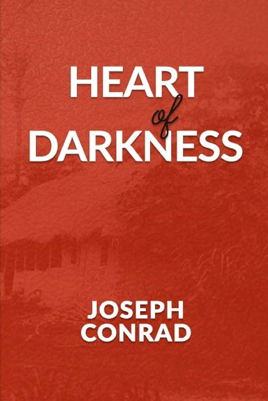 Heart Of Darkness /Joseph Conrad