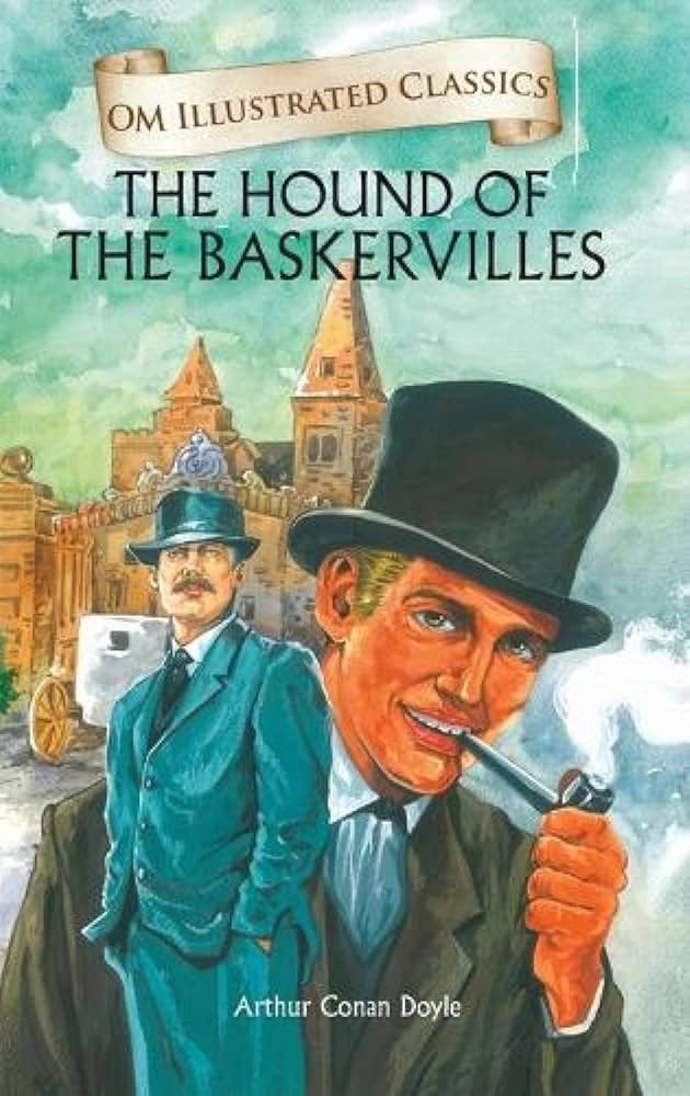 The Hound Of The Baskervilles /Arthur Conan Doyle