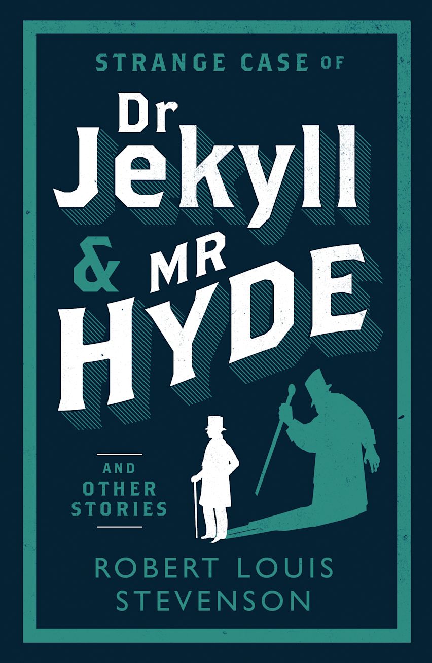 The Strange Case Of Dr Jekyll And Mr Hyde /Robert Louis Stevenson