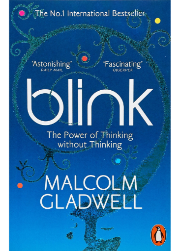 Blink | Malcolm Gladwell