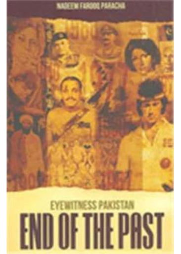 End Of The Past | Nadeem Farooq Paracha