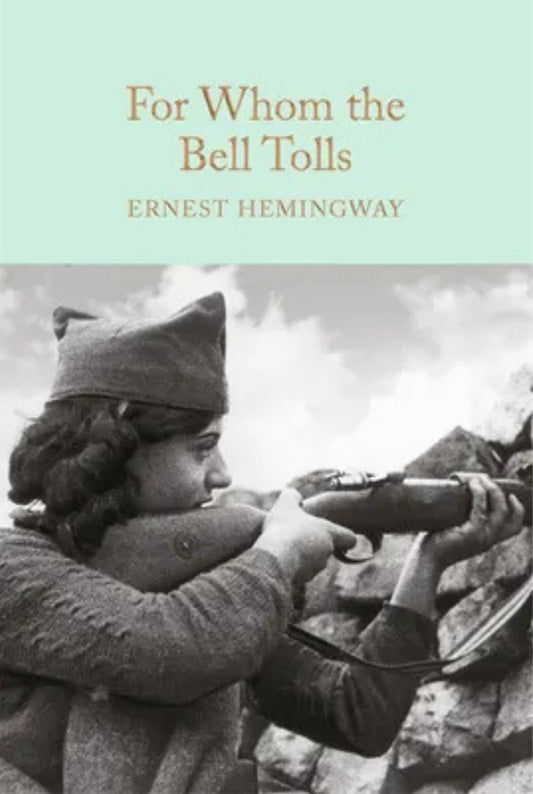 For Whom The Bell Tolls | Ernest Hemingway