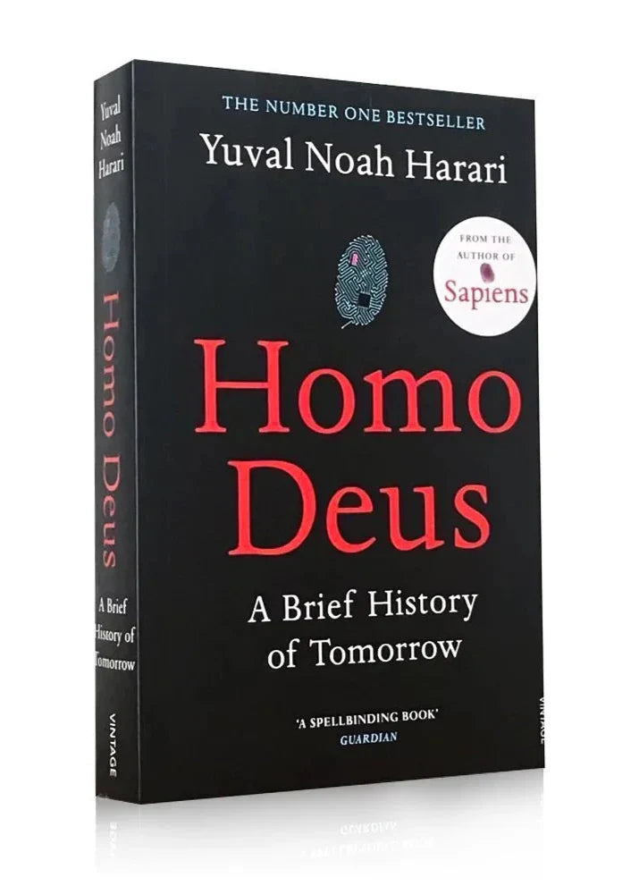 Homo Deus: A Brief History of Tomorrow /Yuval Noah Harari