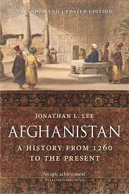 Afghanistan: A History From 1260 To The Present / Jonathan L. Lee