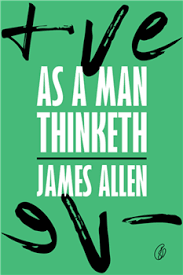 As A Man Thinketh /James Allen