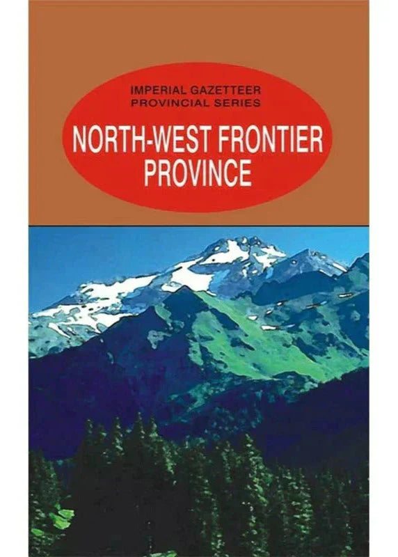 Imperial Gazetteer North West Frontier Province /Gazetteer