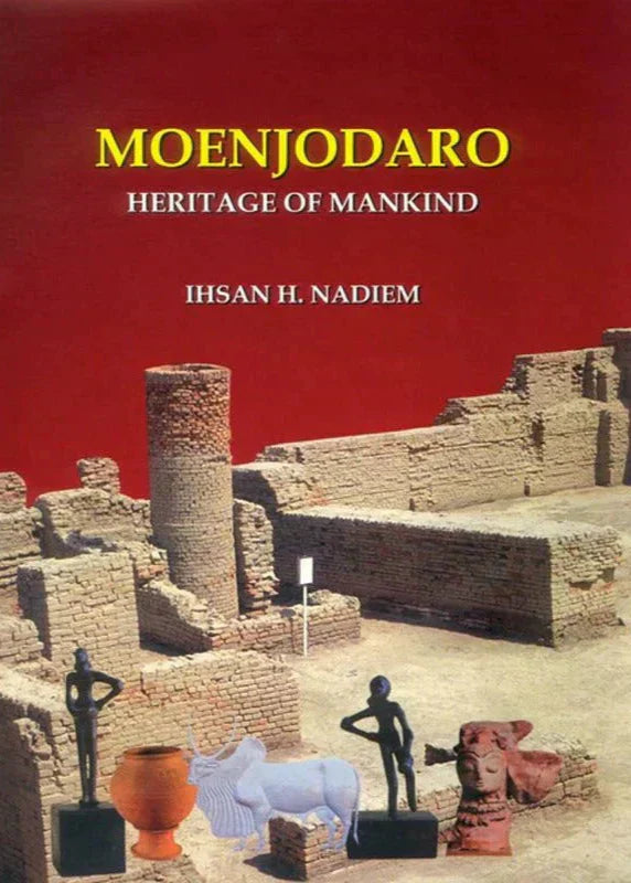 Moenjodaro / Ihsan H. Nadiem