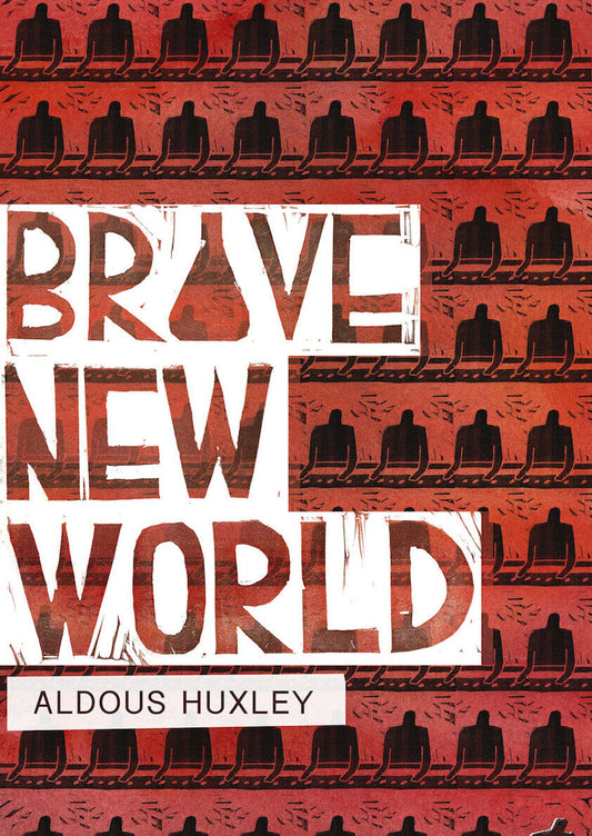 Brave New World /Aldous Huxley