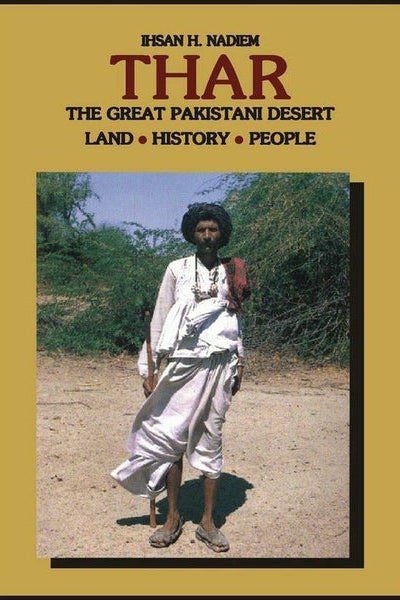 Thar The Great Pakistani Desert By Ihsan H. Nadiem