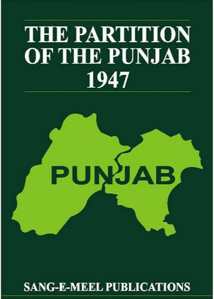 The Partition of the Punjab 1947 (4 Volume Set) By Sad