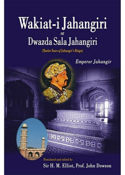 Wakiat-I Jahangiri By Elliot And Dawson